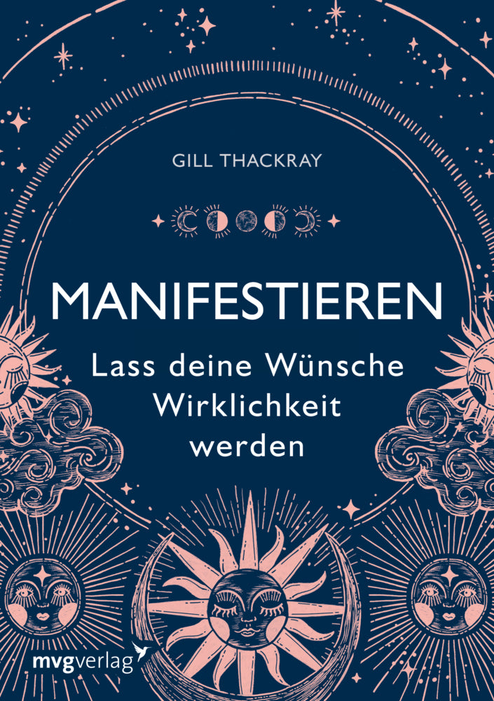 Manifestieren - Lass deine Wünsche Wirklichkeit werden (Gill Thackray)