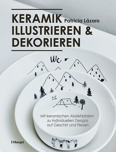 Keramik illustrieren und dekorieren (Patricia Lázaro)