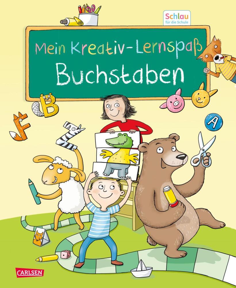 Schlau für die Schule: Mein Kreativ-Lernspaß: Buchstaben (Christine Mildner)