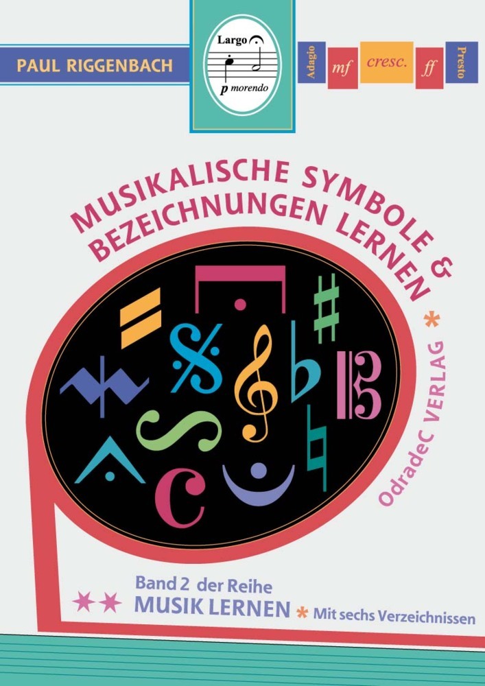 Musikalische Symbole & Bezeichnungen lernen (Paul Riggenbach)