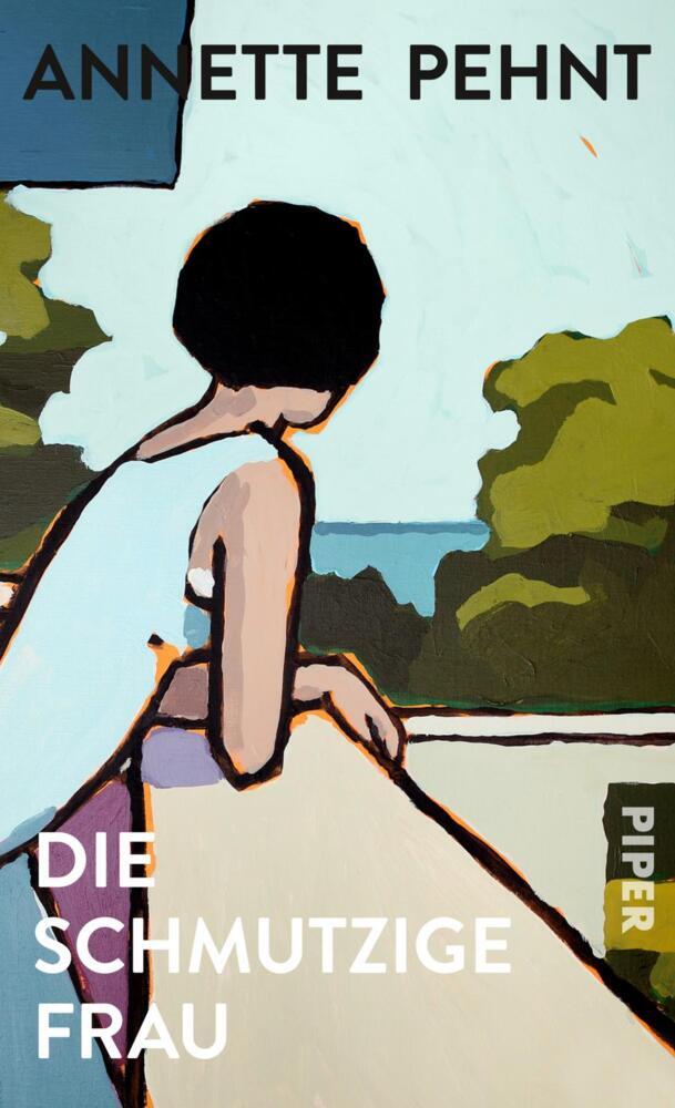 Die schmutzige Frau (Annette Pehnt)