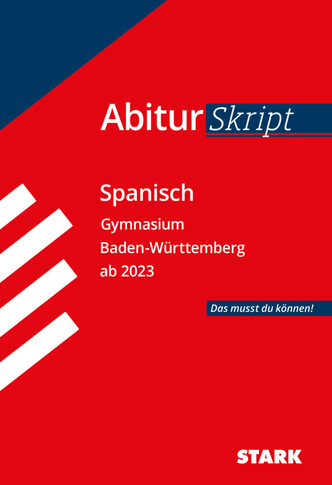 STARK Spanisch - AbiturSkript BW (Silvia Vega Ordóñez)