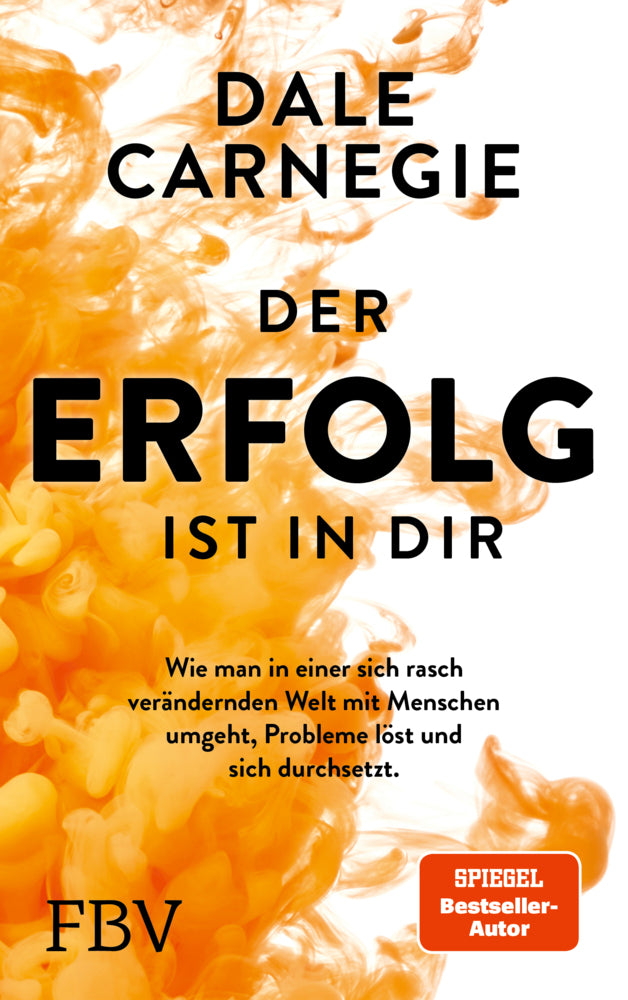 Der Erfolg ist in dir (Dale Carnegie)