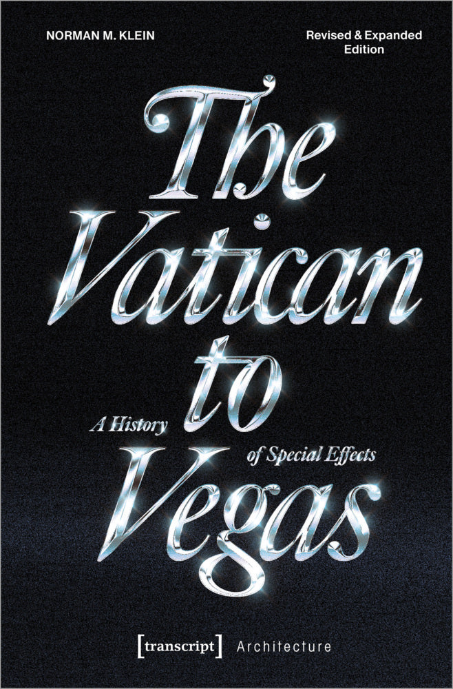 The Vatican to Vegas (Norman M. Klein)