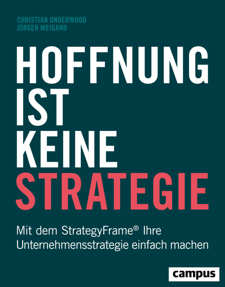 Hoffnung ist keine Strategie (Christian Underwood)