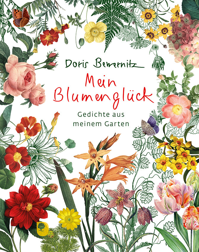 Mein Blumenglück (Doris Bewernitz)