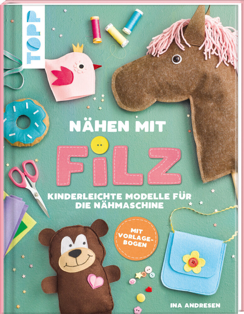 Nähen mit Filz (Ina Andresen)
