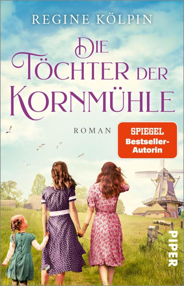 Die Töchter der Kornmühle (Regine Kölpin)
