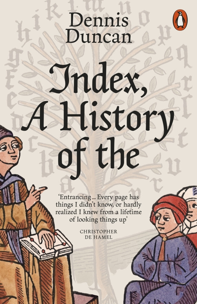 Index, A History of the (Dennis Duncan)