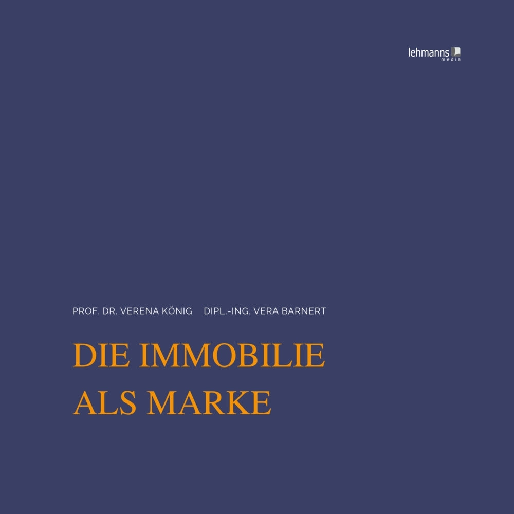Die Immobilie als Marke (Verena König)