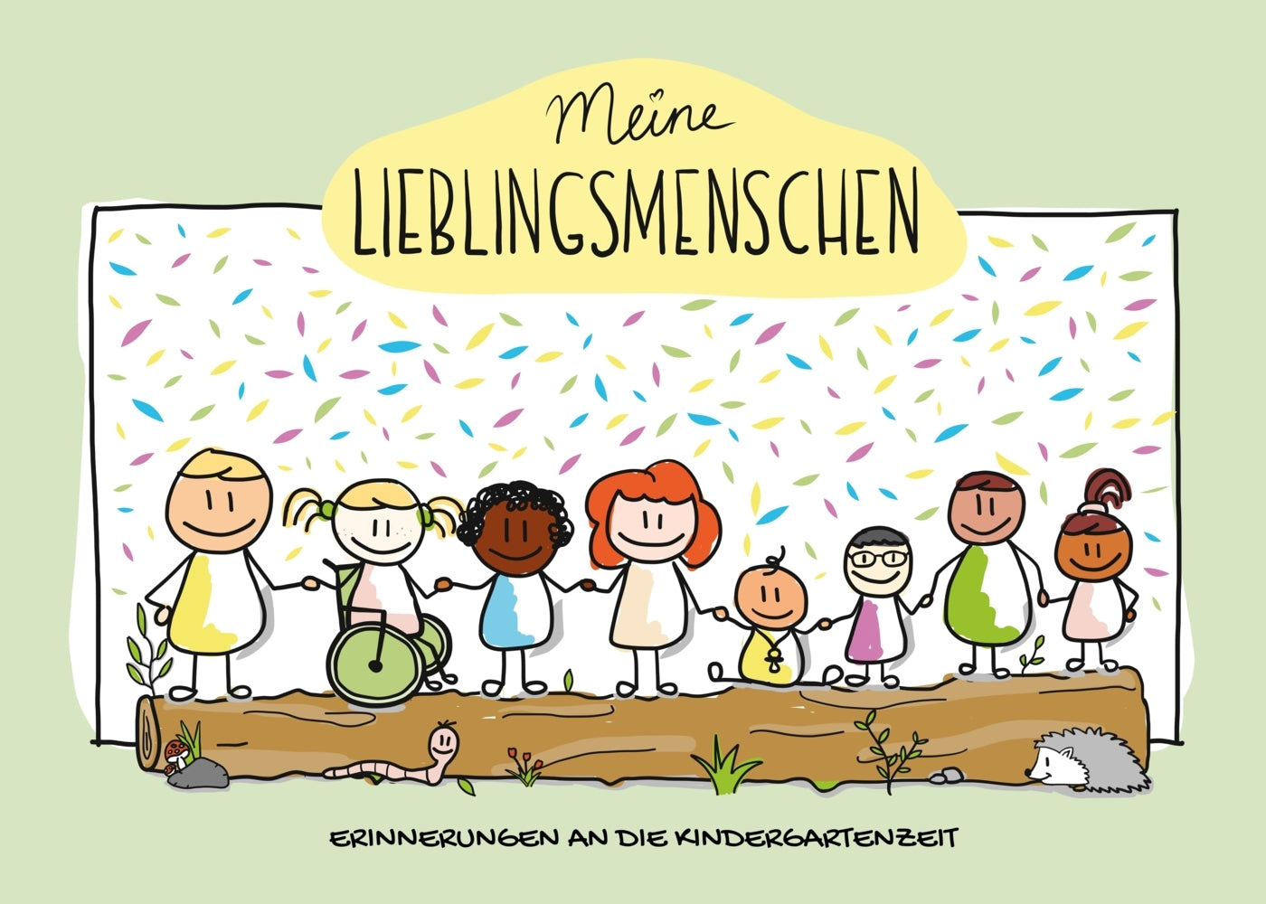 Freundschaftsbuch Meine Lieblingsmenschen - Erinnerungen an die Kindergartenzeit (Sara Pierbattisti-Spira)