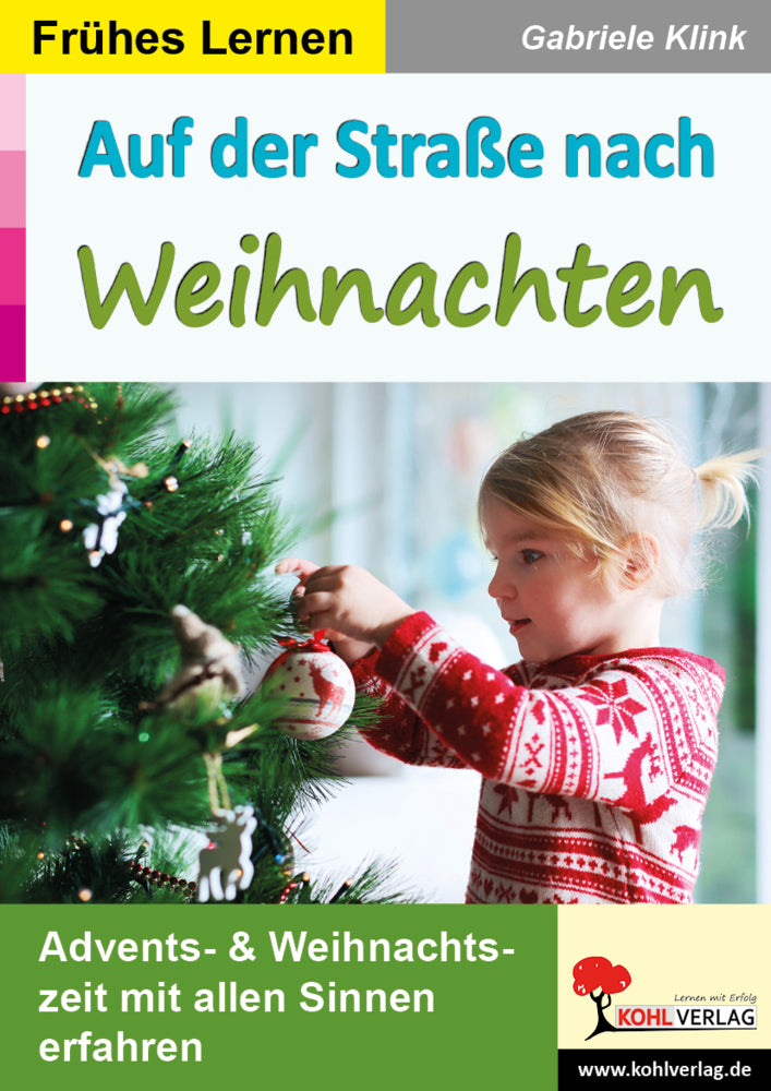Auf der Straße nach Weihnachten / Frühes Lernen (Gabriele Klink)