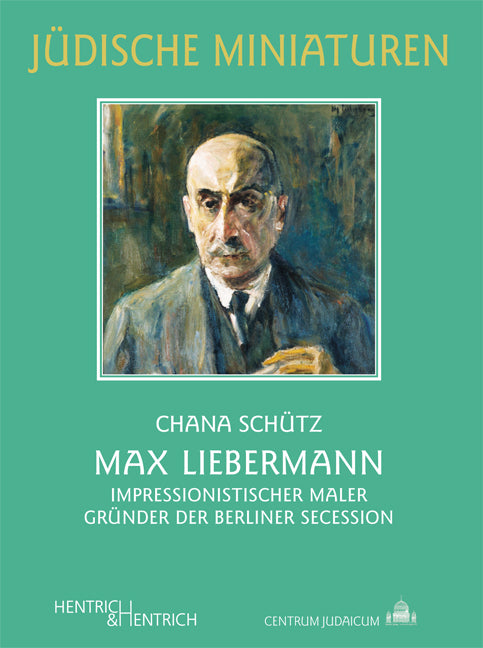 Max Liebermann (Chana Schütz)