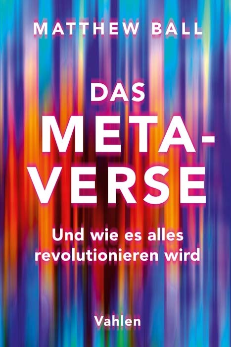 Das Metaverse (Matthew Ball)