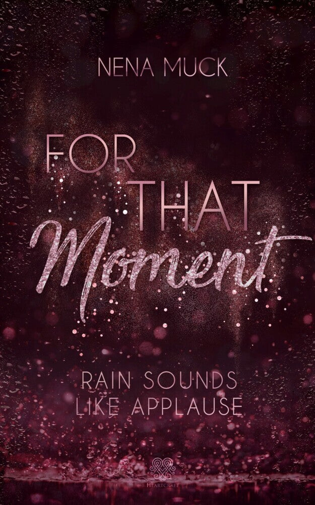 For That Moment (Band 2) (Nena Muck)