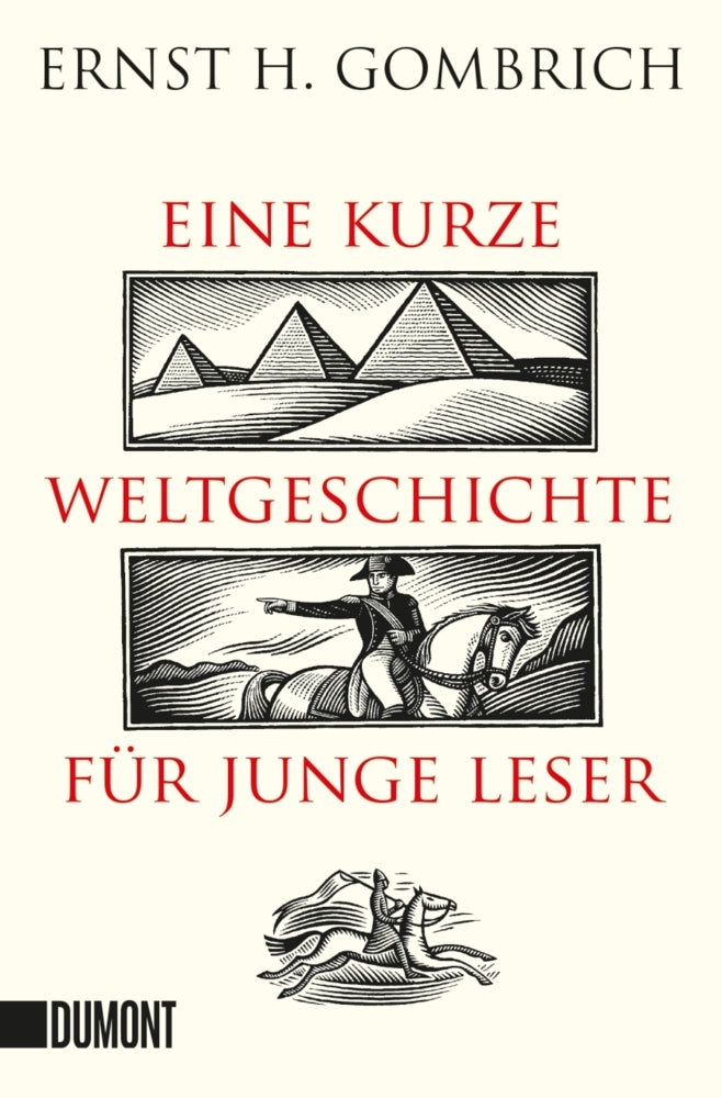 Eine kurze Weltgeschichte für junge Leser (Ernst H. Gombrich)