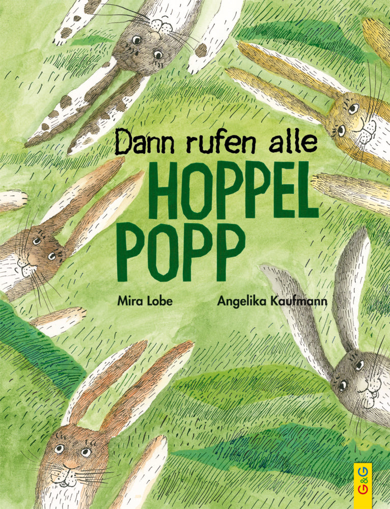 Dann rufen alle Hoppelpopp (Mira Lobe)