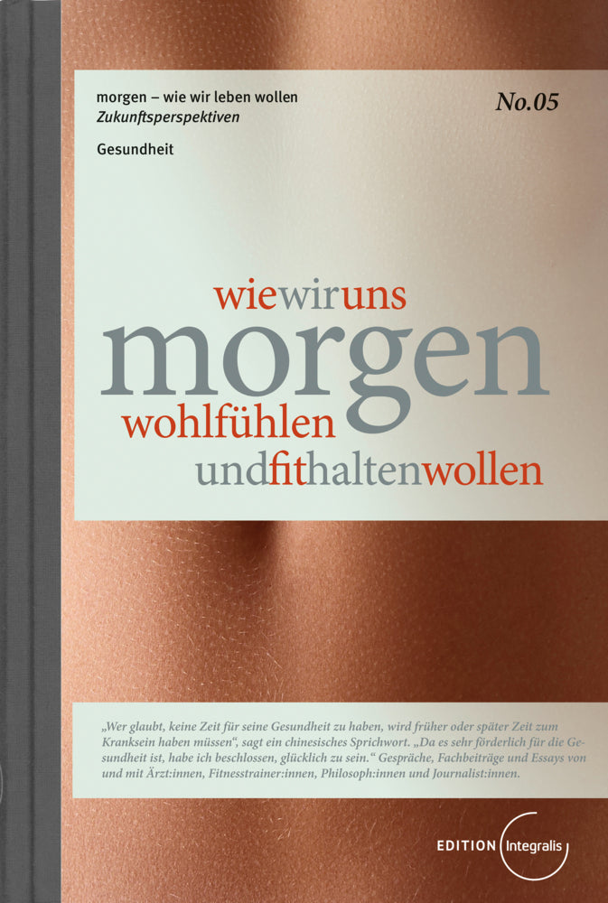 wie wir uns morgen fühlen und fit halten wollen (Eckard Christiani)
