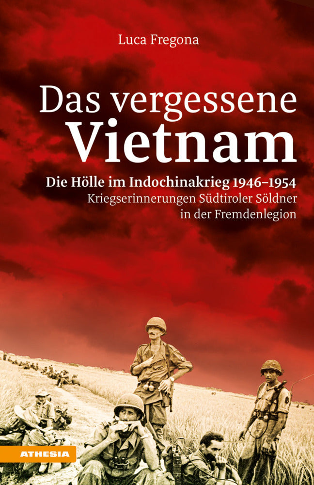 Das vergessene Vietnam - Die Hölle im Indochinakrieg 1946-1954 (Luca Fregona)