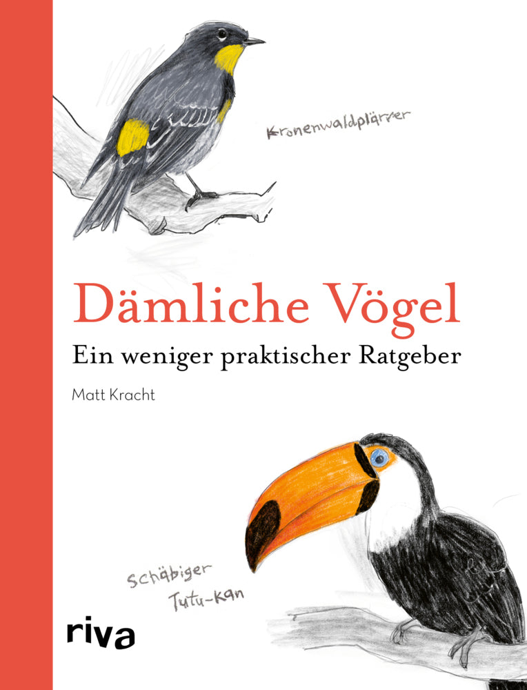 Dämliche Vögel (Matt Kracht)