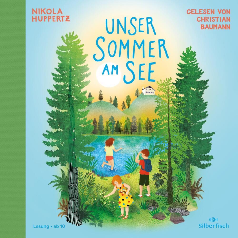 Unser Sommer am See, 3 Audio-CD (Nikola Huppertz)