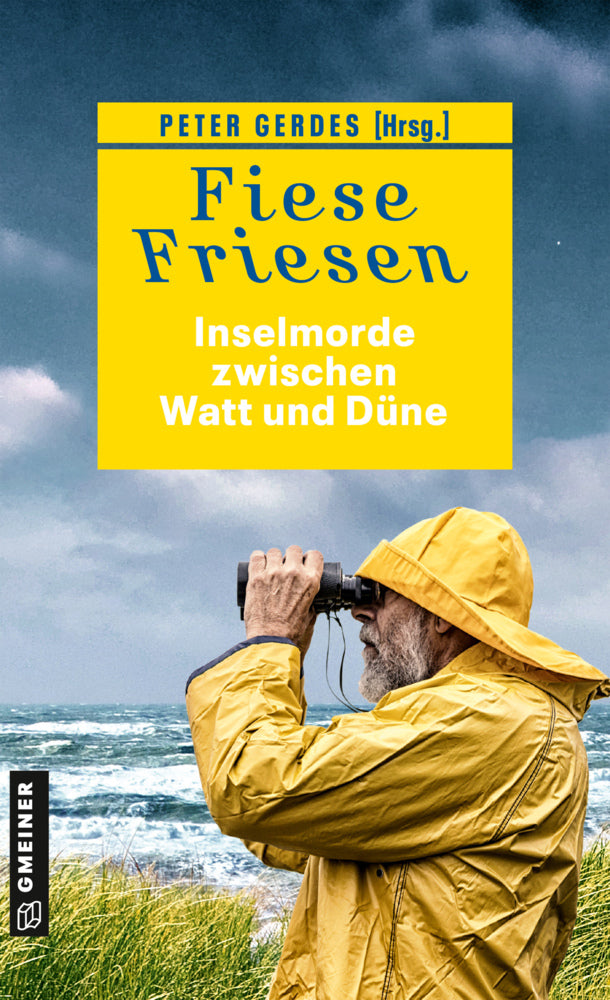 Fiese Friesen - Inselmorde zwischen Watt und Düne (Ocke Aukes)