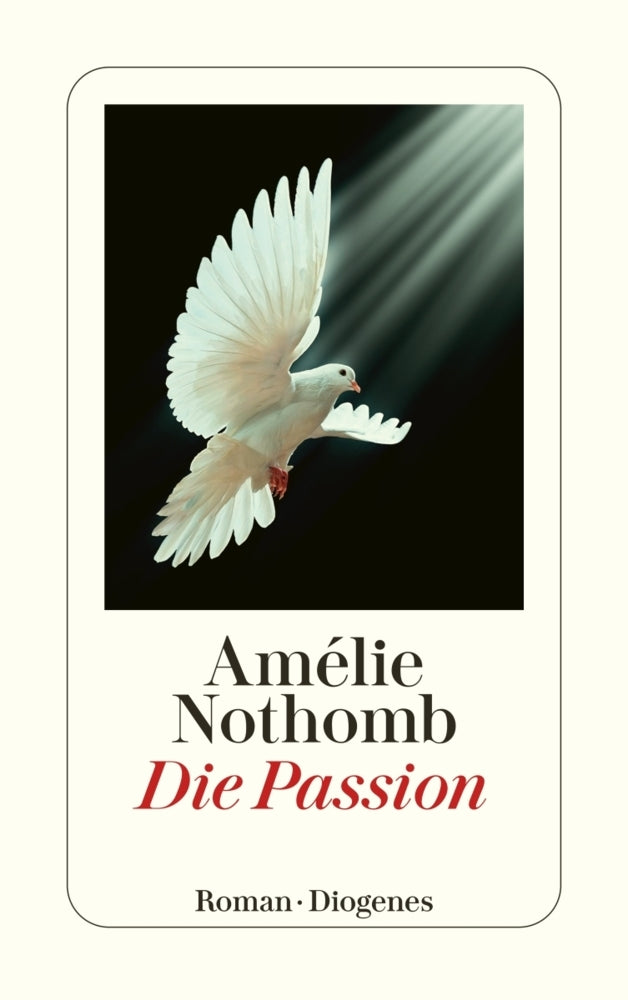 Die Passion (Amélie Nothomb)