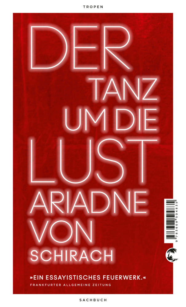 Der Tanz um die Lust (Ariadne Von Schirach)