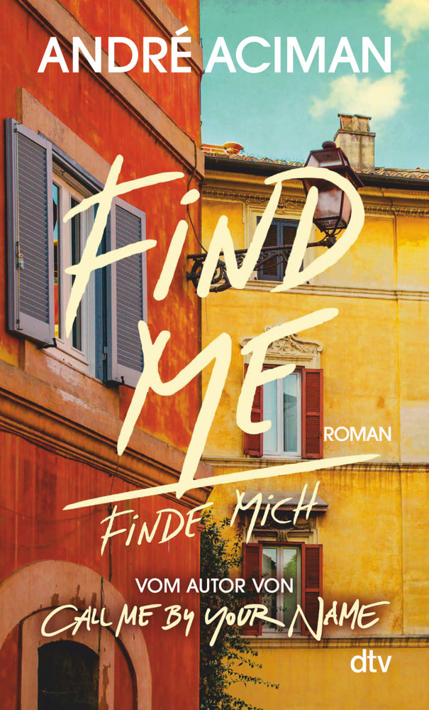Find Me Finde mich (André Aciman)