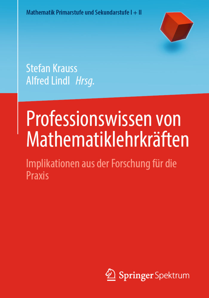 Professionswissen von Mathematiklehrkräften (Stefan Krauß)
