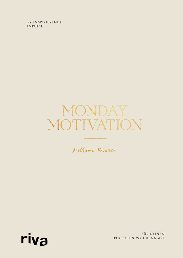 Monday Motivation (Millane Friesen)