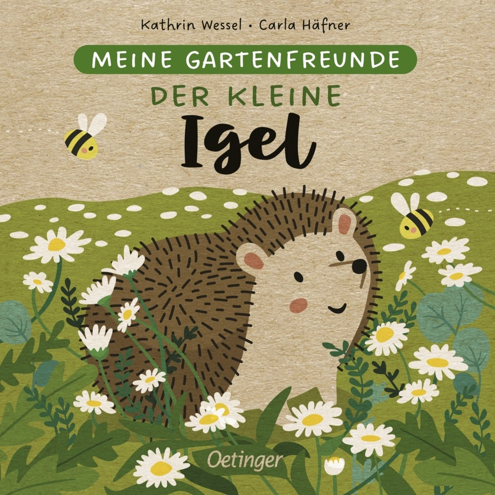 Meine Gartenfreunde. Der kleine Igel (Carla Häfner)