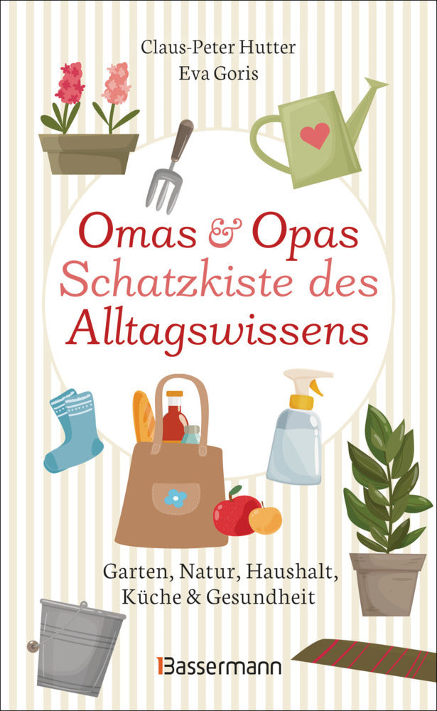 Omas und Opas Schatzkiste des Alltagswissens (Claus-Peter Hutter)