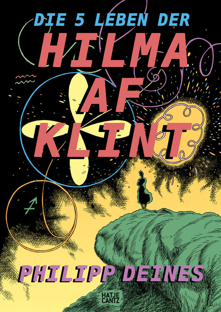 Die 5 Leben der Hilma af Klint - Die Pionierin der Abstraktion als Graphic Novel (Philipp Deines)