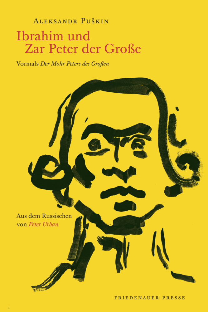 Ibrahim und Zar Peter der Große (Alexander Puschkin (Puskin))