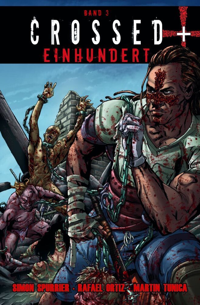 Crossed + Einhundert.Bd.3 (Simon Spurrier)
