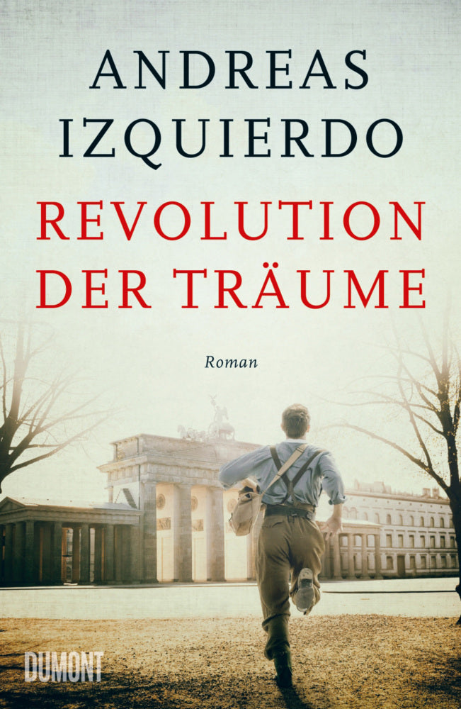 Revolution der Träume (Andreas Izquierdo)