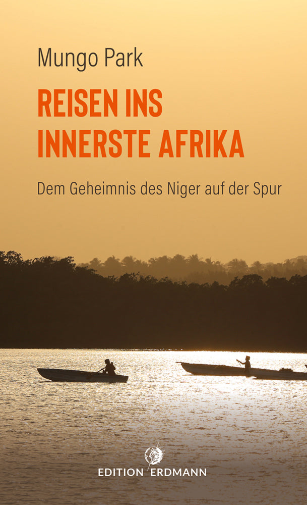 Reisen ins innerste Afrika (Mungo Park)