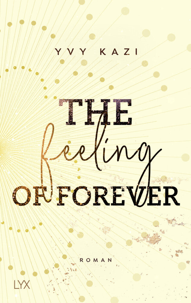 The Feeling Of Forever (Yvy Kazi)