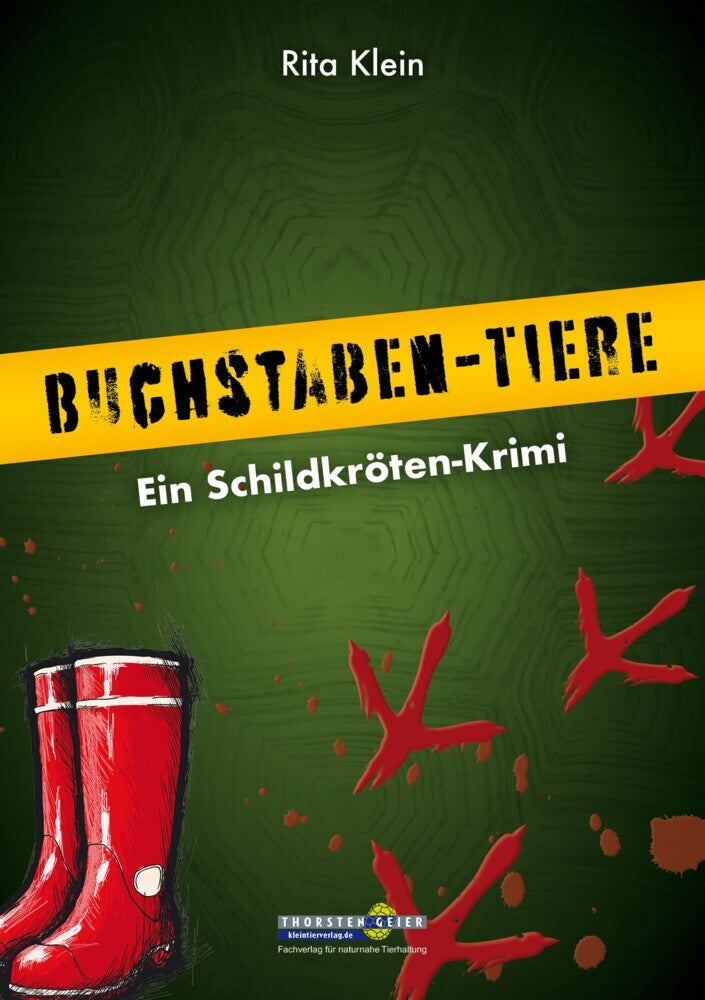 Buchstaben-Tiere. Ein Schildkröten-Krimi (Rita Klein)