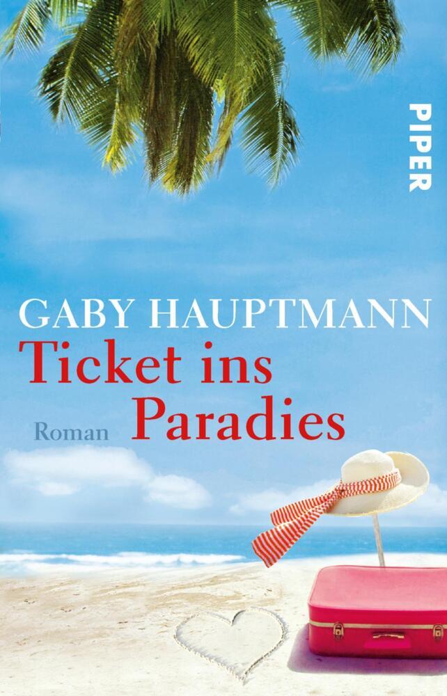 Ticket ins Paradies (Gaby Hauptmann)