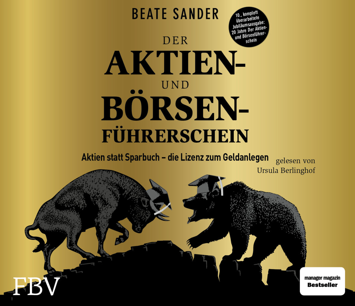Der Aktien- und Börsenführerschein - Jubiläumsausgabe (Beate Sander)