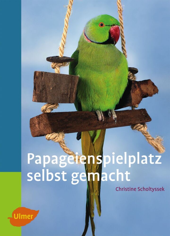 Papageienspielplatz selbst gemacht (Christine Scholtyssek)