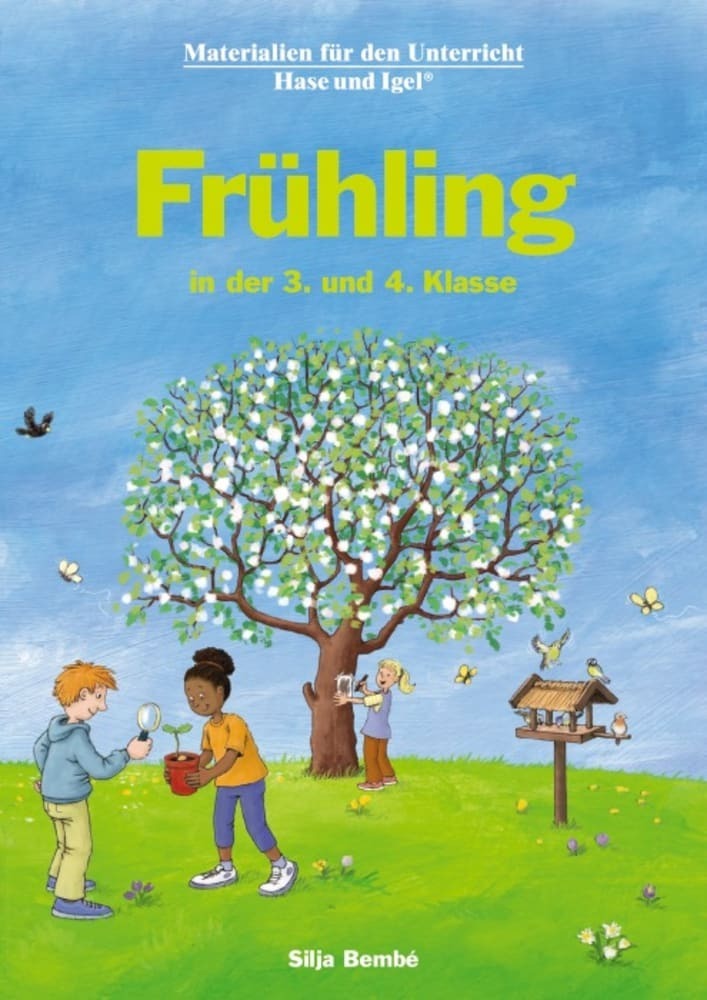 Frühling in der 3. und 4. Klasse (Silja Bembé)