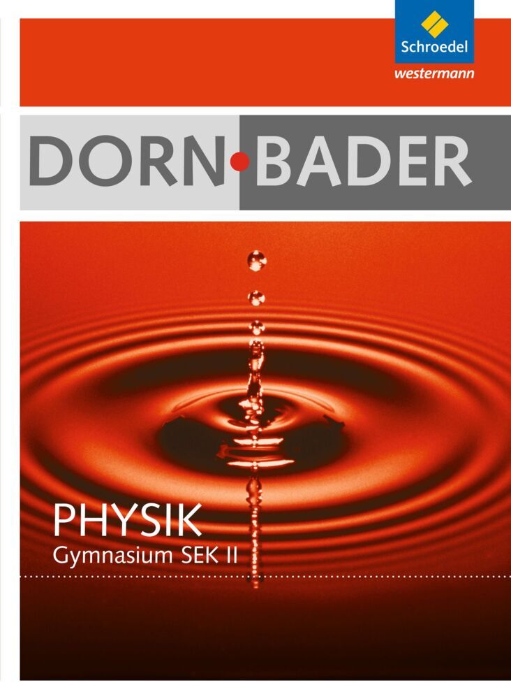 Dorn / Bader Physik SII - Allgemeine Ausgabe 2010 (Franz Bader)