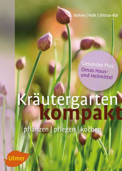 Kräutergarten kompakt (Burkhard Bohne)