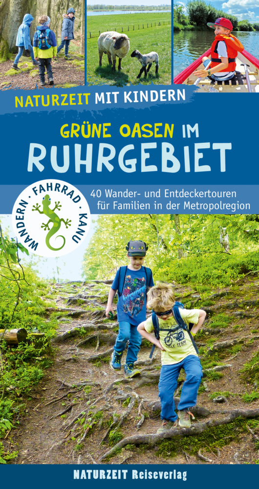 Naturzeit mit Kindern: Grüne Oasen im Ruhrgebiet (Natalie Dickmann)