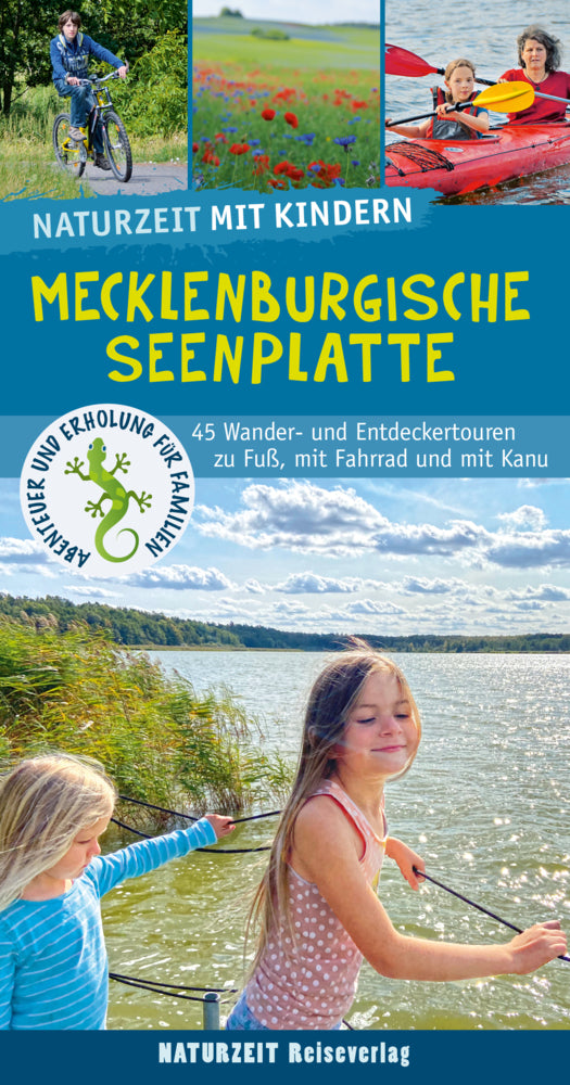 Naturzeit mit Kindern: Mecklenburgische Seenplatte (Stefanie Holtkamp)