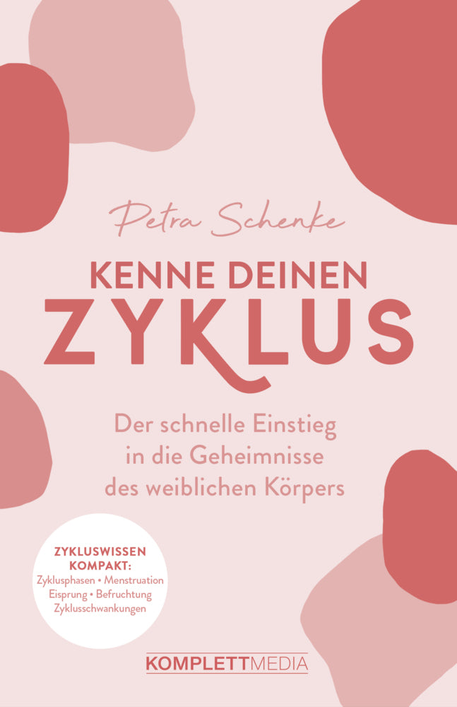 Kenne deinen Zyklus (Petra Schenke)