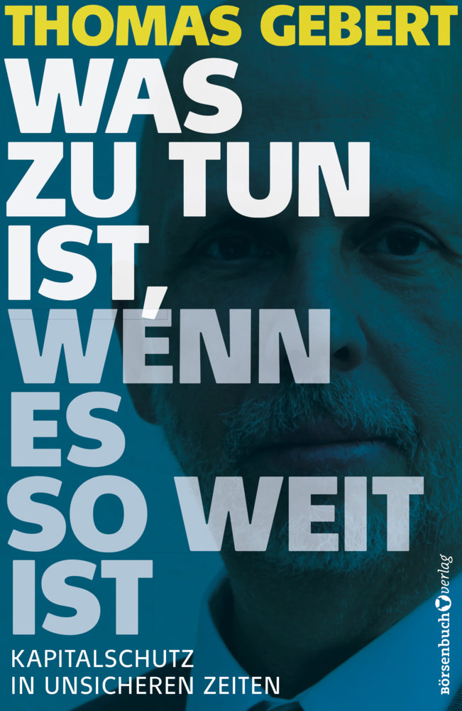 Was zu tun ist, wenn es so weit ist (Thomas Gebert)